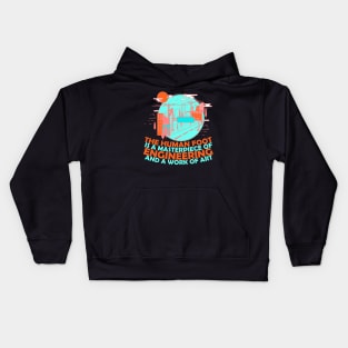 Funny Engenieer Quots: The Human Foot Is a Masterpiece Of Engineering And A Work Of Art Funny Sarcastic Joke Humor Engineer Kids Hoodie